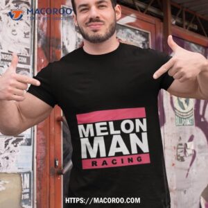 Ross Chastain Melon Man Racing Shirt