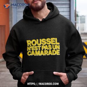 Roussel N’est Pas Un Camarade Shirt