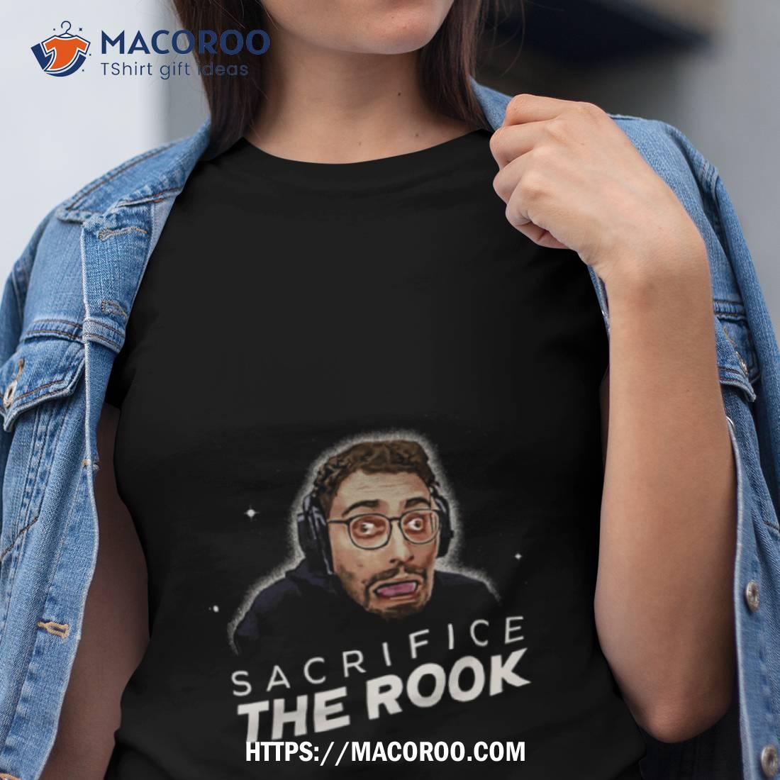 Sacrifice The Rook Gothamchess Meme Shirt