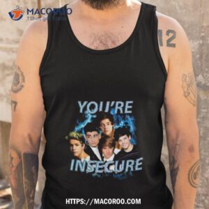Sadstreet You’re Insecure Shirt 3 sadstreet you re insecure shirt tank top