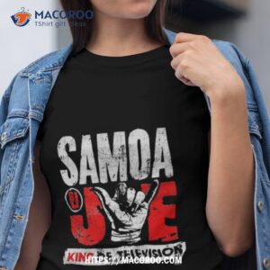 samoa joe king of television shirt tshirt