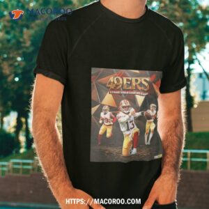 San Francisco 49ers Gets Their 9th Straight Regular Season Victory Over The Los Angeles Rams Shirt