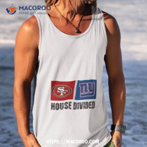 San Francisco 49ers Vs New York Giants House Divided Shirt 3 san francisco 49ers vs new york giants house divided shirt tank top
