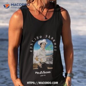 Sanshu Atong Chalino Sanchez Pela Vacas Shirt 3 sanshu atong chalino sanchez pela vacas shirt tank top
