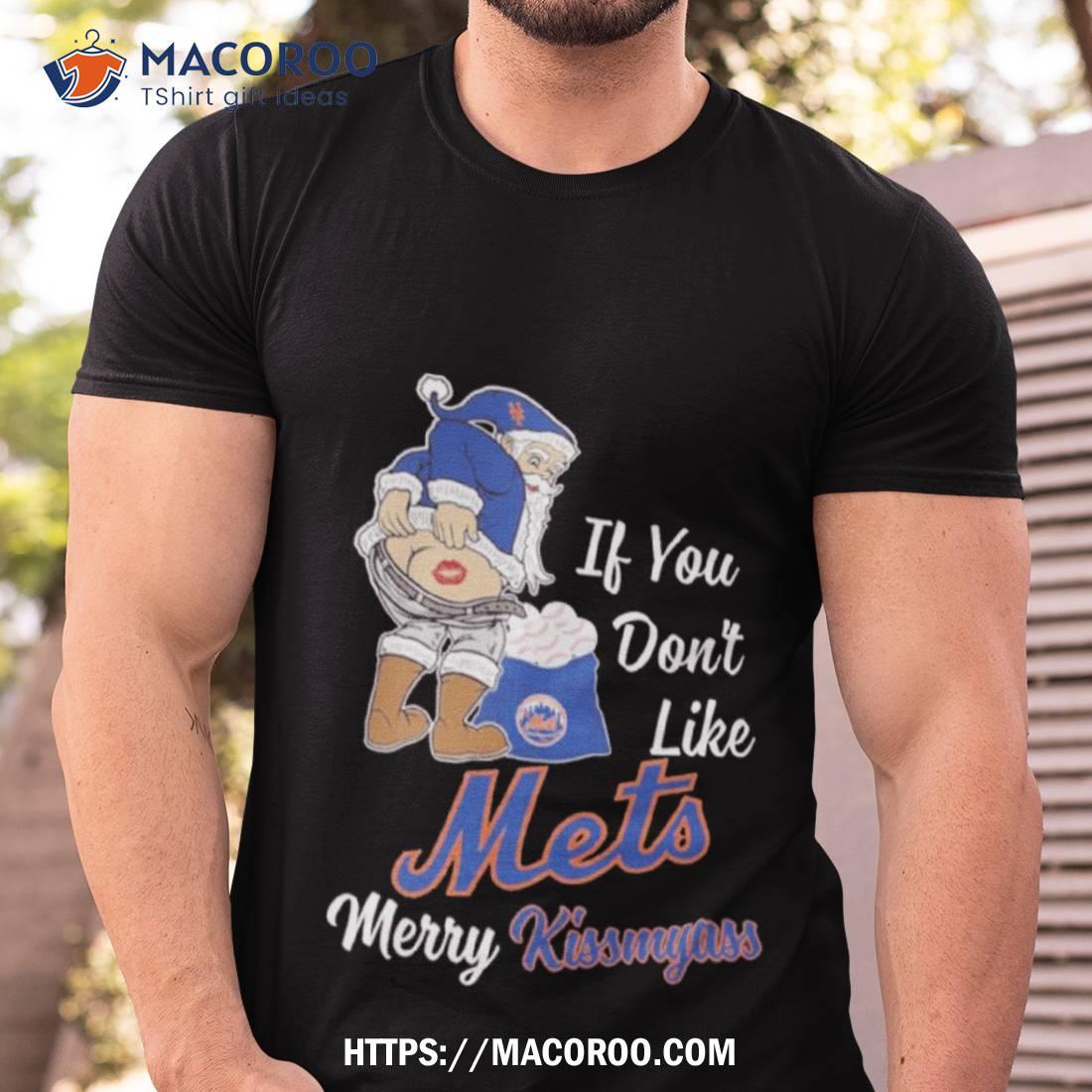 Santa Butt If You Don’t Like New York Mets Merry Kissmyass Christmas Shirt Santa Butt If You Don’t Like New York Mets Merry Kissmyass Christmas Shirt