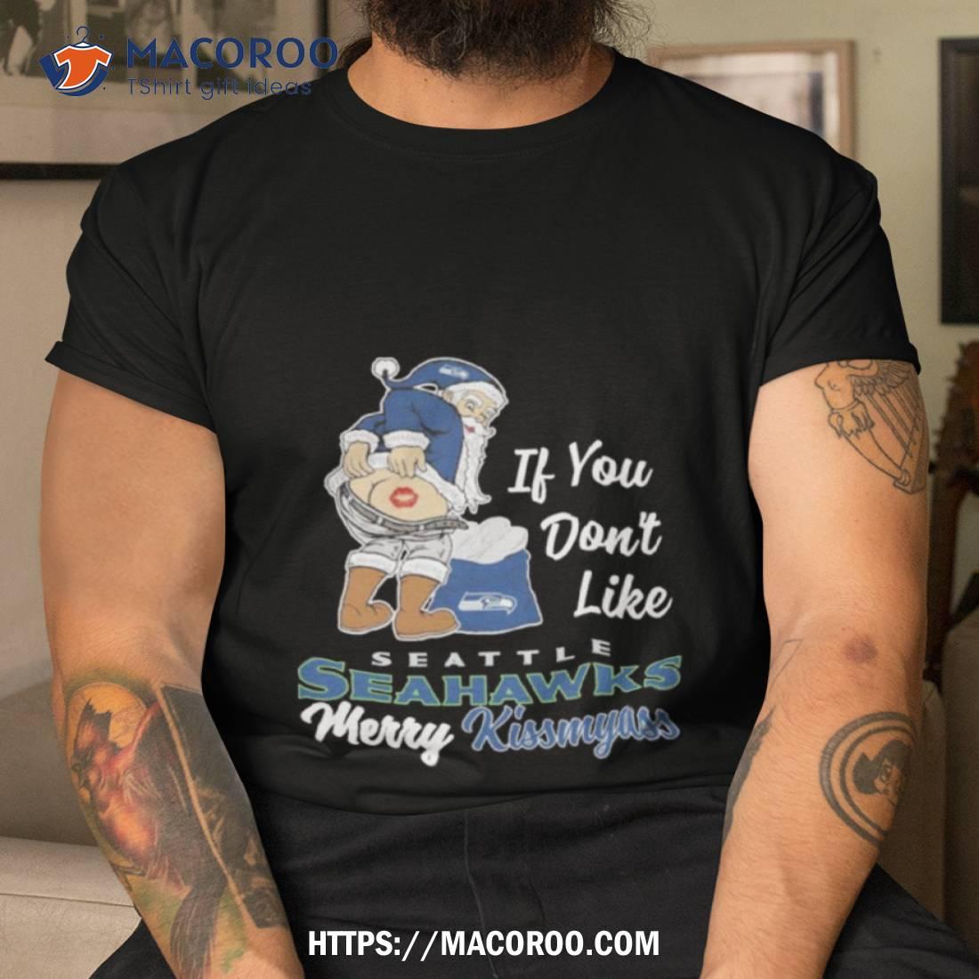 Santa Butt If You Don’t Like Seattle Seahawks Merry Kissmyass Christmas Shirt Santa Butt If You Don’t Like Seattle Seahawks Merry Kissmyass Christmas Shirt