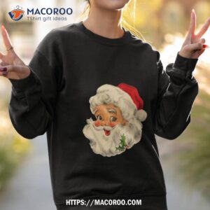 Santa Claus Christmas Shirt 3 santa claus christmas shirt sweatshirt 2