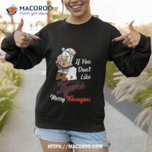 santa claus if you don t like detroit tigers merry kissmyass t shirt sweatshirt 1