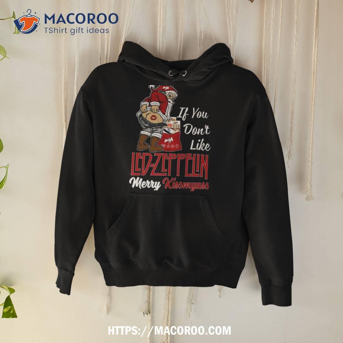 Santa Claus If You Don’t Like Led Zeppelin Merry Kissmyass 2023 T Shirt Santa Claus If You Don’t Like Led Zeppelin Merry Kissmyass 2023 T Shirt