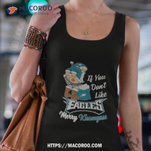 Santa Claus If You Don’t Like Philadelphia Eagles Merry Kissmyass T Shirt