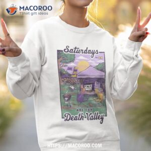 saturdays are for death valley lsu tigers shirt sweatshirt 2