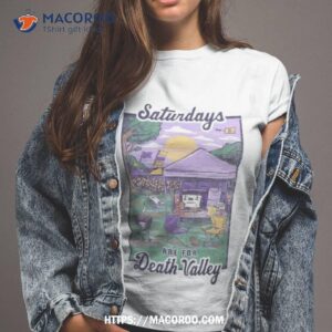 Saturdays Are For Death Valley Lsu Tigers Shirt
