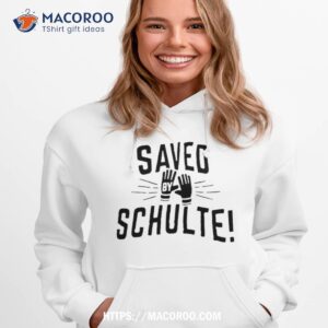 Saved Schulte Shirt