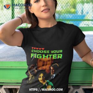 saw choose your fighter design shirt tshirt 1