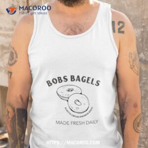Schitts Creek Bobs Bagels Fan Johnny Rose Shirt 3 schitts creek bobs bagels fan johnny rose shirt tank top