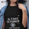 Seattle Mariners Take October Playoffs 2023 Shirt