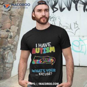 Seattle Seahawks I Have Autism What’s Your Excuse Shirt