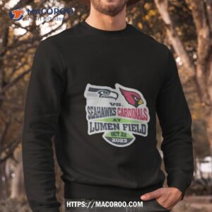 seattle seahawks vs arizona cardinals at lumen field october 22 2023 t shirt sweatshirt