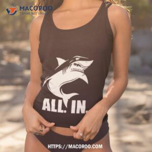 Shark All In Shirt
