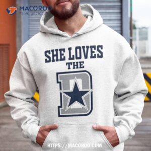 She Loves The Dallas Cowboys Shirt