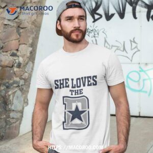 She Loves The Dallas Cowboys Shirt