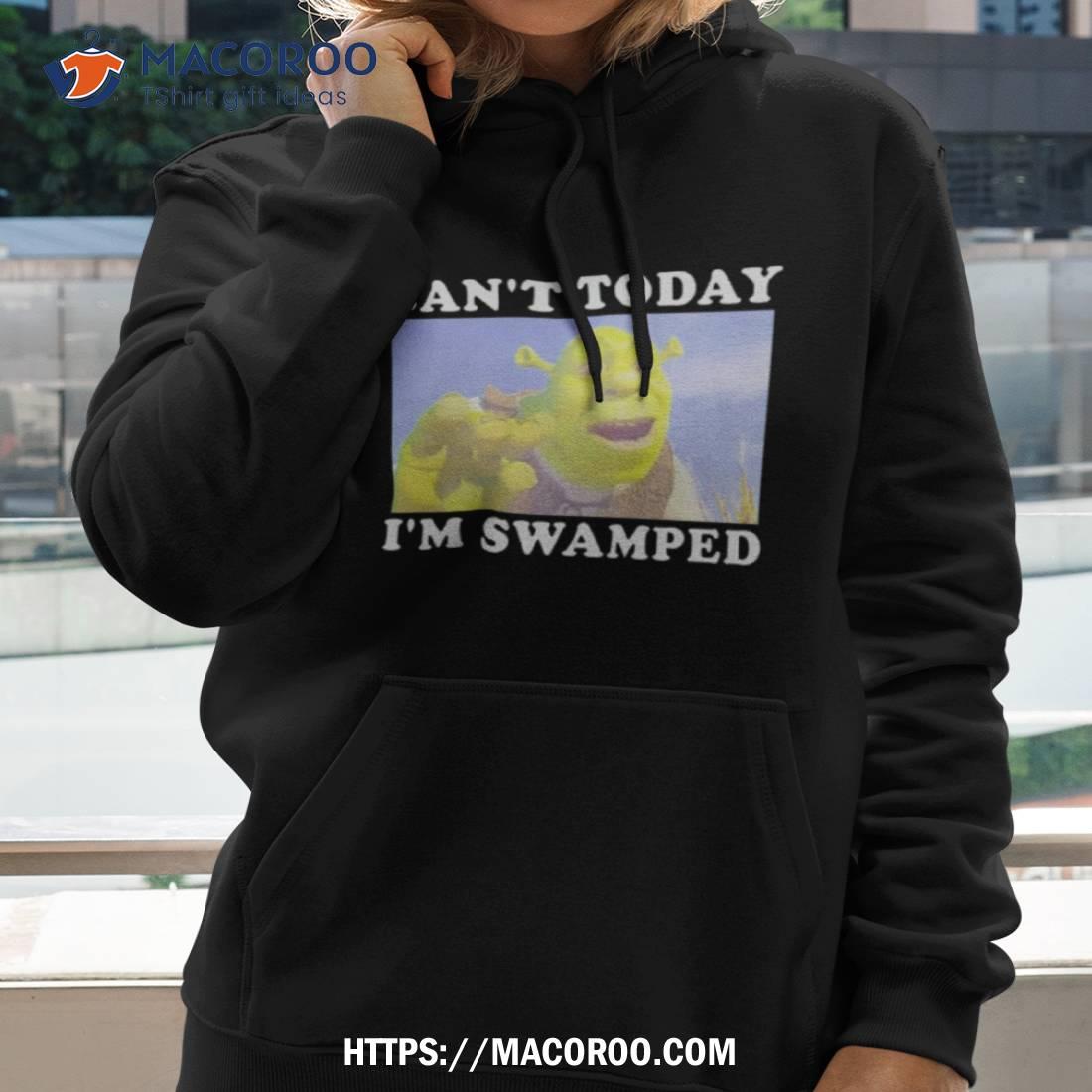Shrek Can't Today I'm Swamped Png (Download Now) 