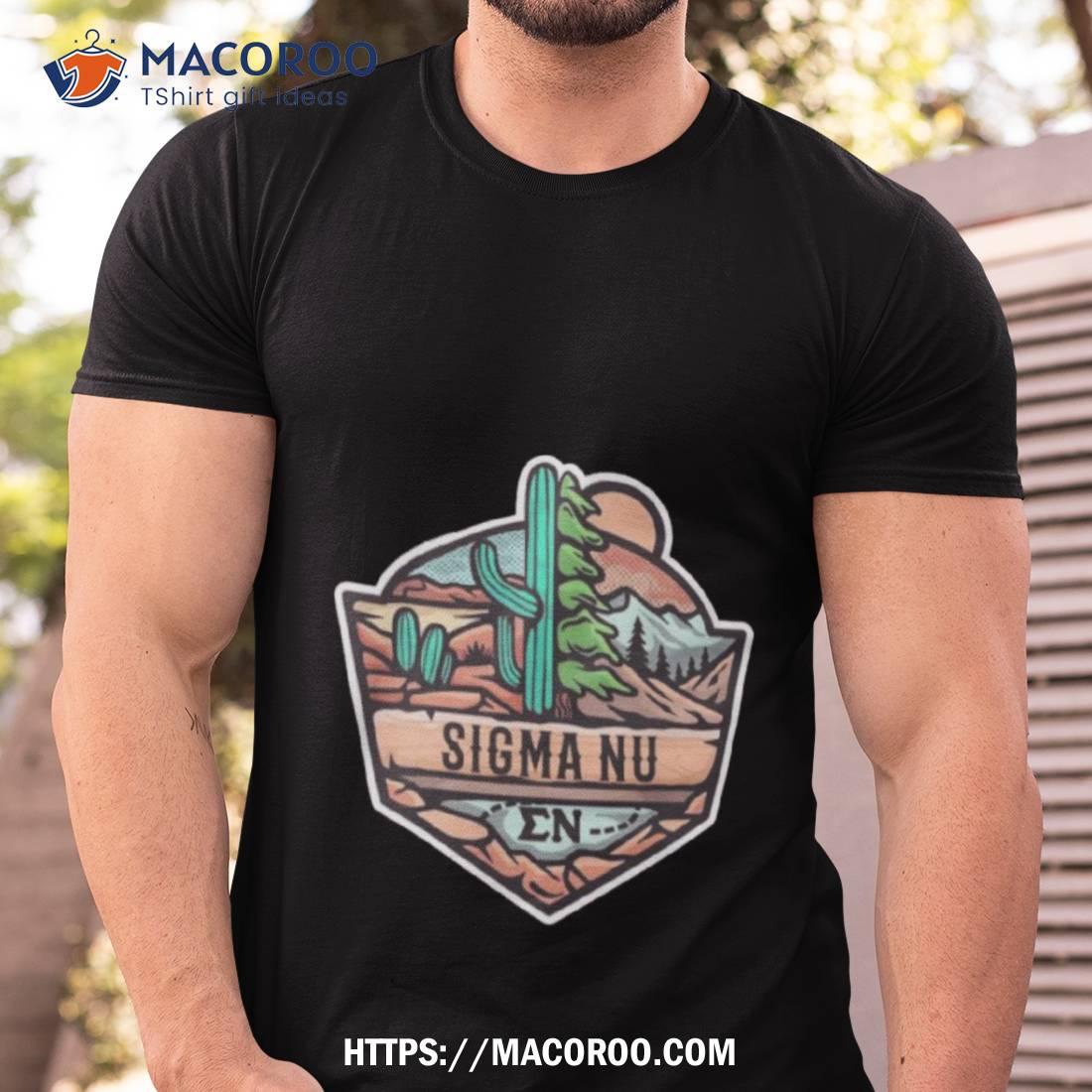 Sigma Nu Desert Mountains Shirt Sigma Nu Desert Mountains Shirt
