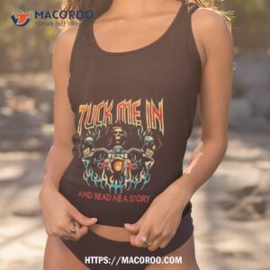 Skeleton Tuck Me In And Read Me A Story Biker Shirt