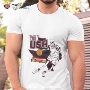 Skeleton Welcome To Usa Basketball 2023 Shirt