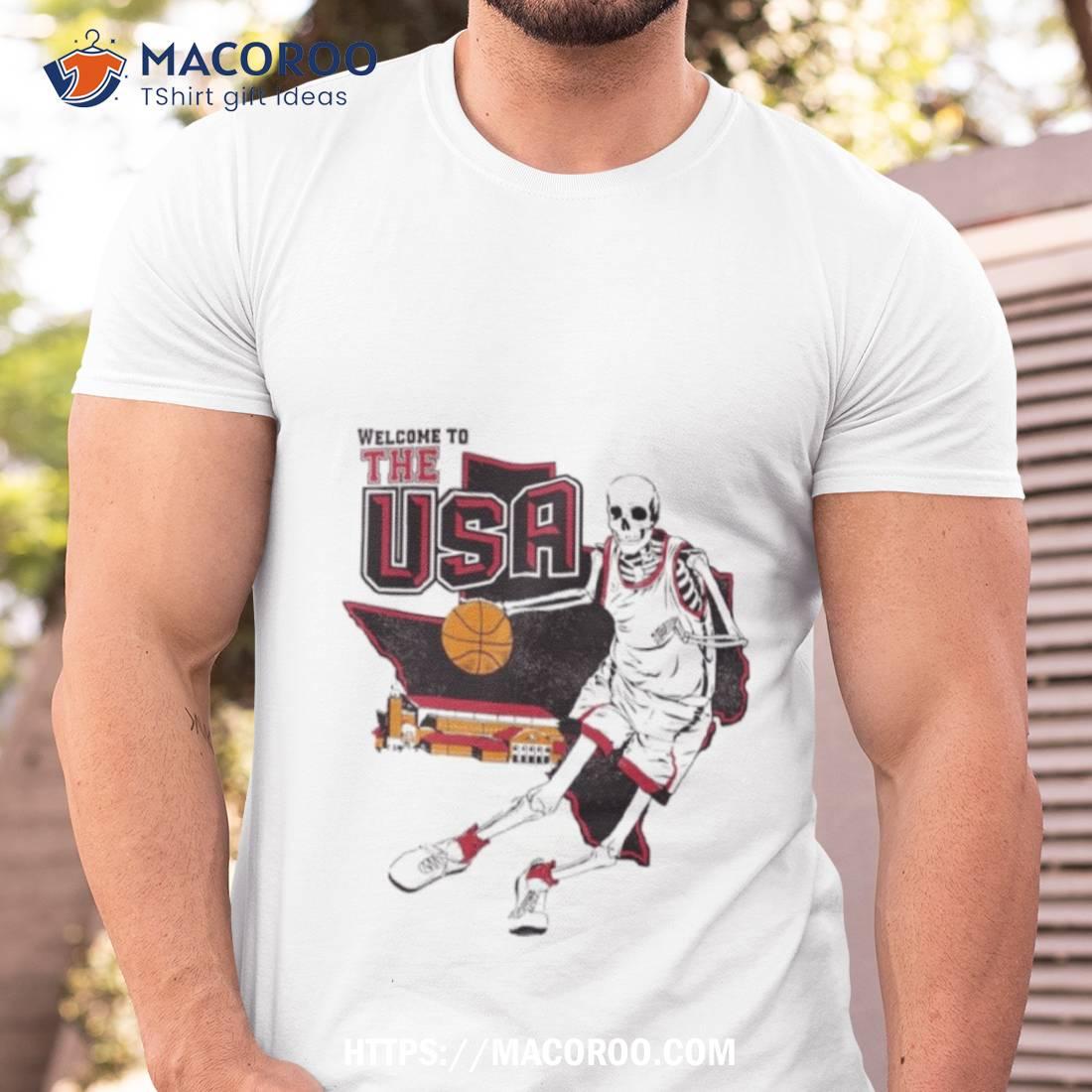 Skeleton Welcome To Usa Basketball 2023 Shirt Skeleton Welcome To Usa Basketball 2023 Shirt