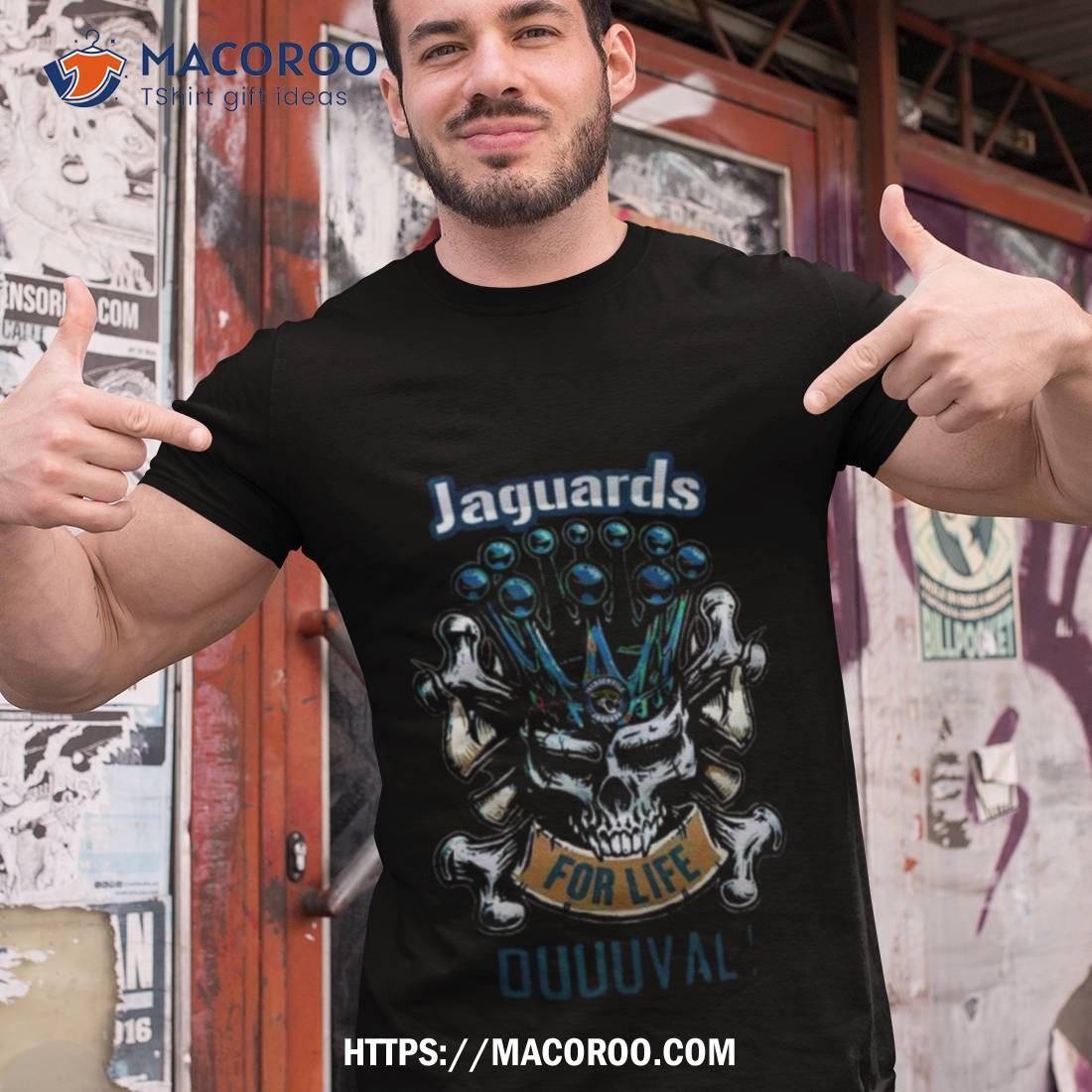 Skull Crown Jacksonville Jaguars For Life Duuuval Shirt Skull Crown Jacksonville Jaguars For Life Duuuval Shirt