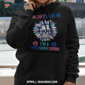 Skull Flower You Can’t Scare Me I’m A Thyroid Cancer Survivor Halloween 2023 Shirt