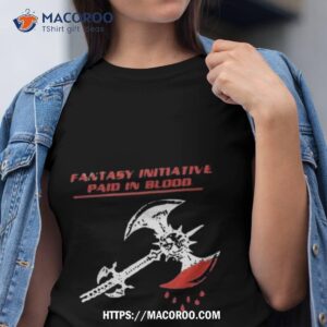 Slaughter Bootlegs Fantasy Initiative Paid In Blood 100% Pure American Fantasy Shirt