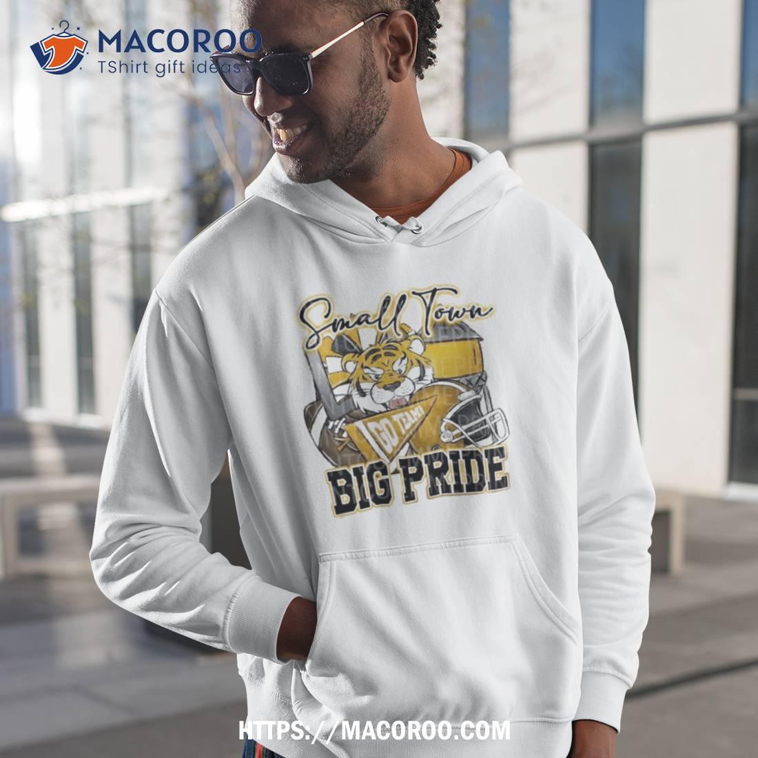 Small Town Big Pride Tigers Football Sublimation Design Shirt Small Town Big Pride Tigers Football Sublimation Design Shirt