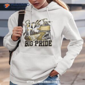 small town go team big pride eagles football sublimation design shirt hoodie 3