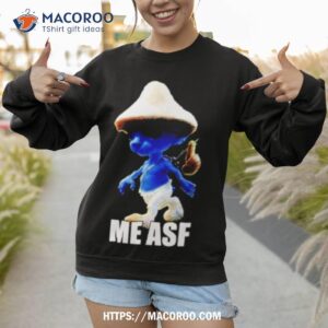 Smurf Me Asf Shirt 2 smurf me asf shirt sweatshirt