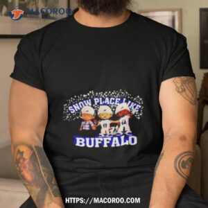Snow Place Like Buffalo Shirt