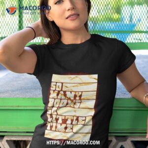 So Many Books So Little Time Shirt 3 so many books so little time shirt tshirt 1