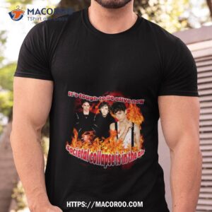 Societal Collapse Shirt