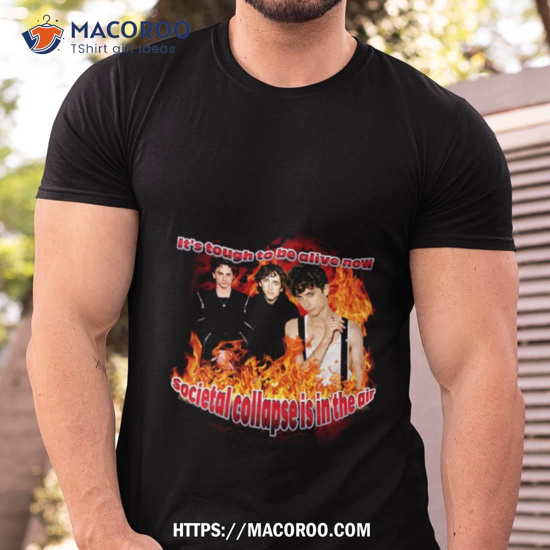 Societal Collapse Shirt Societal Collapse Shirt