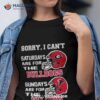 Sorry I Can’t Saturdays Are For The Georgia Bulldogs Are For The Baltimore Ravens 2023 Shirt