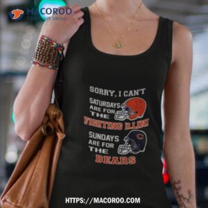 sorry i can t saturdays are for the illinois fighting illini sundays are for the chicago bears 2023 shirt tank top 4