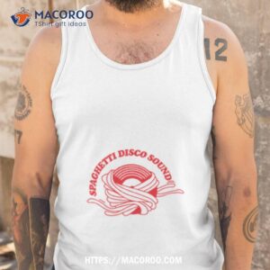spaghetti disco sound italian homemade selections recommended daily listening shirt tank top
