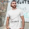 Sperm Nike Just Did Ishirt