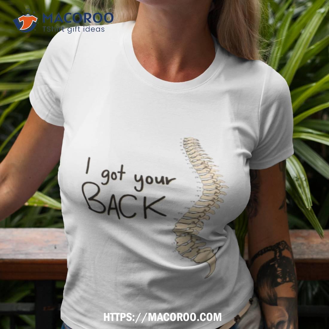 Spine Puns I Got Your Back Shirt Spine Puns I Got Your Back Shirt