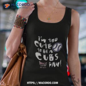 st louis baseball fans i m too cute to be a cubs t shirt tank top 4
