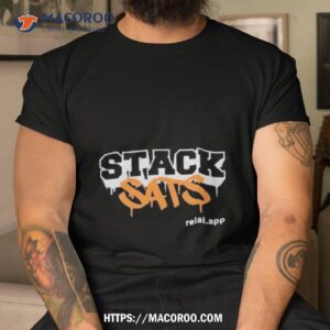 stack sats relai app shirt tshirt