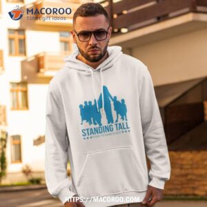 Standing Tall For Tennessee Shirt