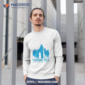 standing tall for tennessee shirt sweatshirt 1