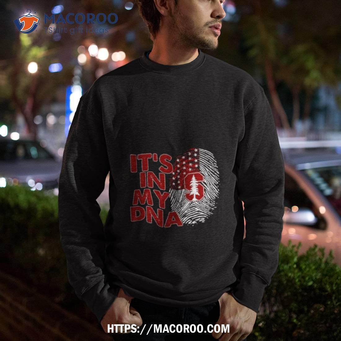 Stanford Cardinal Football 2023 It’s In My Dna Shirt Stanford Cardinal Football 2023 It’s In My Dna Shirt